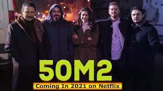 50M2 Coming In 2021 on Netflix - Release on Netflix