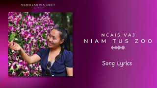 Niam Tus Zoo Lyrics MV 2024 by Ncais Vaj