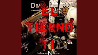 El tierno (T1)