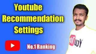 Youtube Channel Recommendation Settings In Tamil | Selva Tech