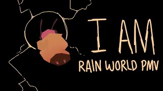 I Am || Rain World PMV