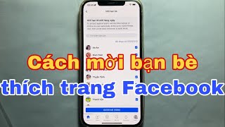 Cách mời bạn bè thích trang Facebook trên điện thoại