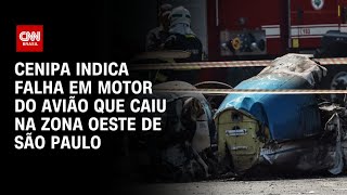 Cenipa indica falha em motor do avião que caiu na zona oeste de São Paulo | CNN PRIME TIME