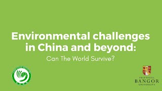 Environmental Challenges in China and Beyond | Public Lecture
