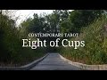 Eight of Cups in 3 Minutes