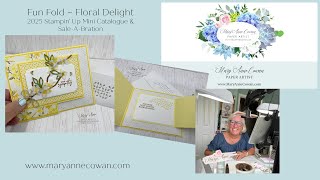 Beautiful Fun Fold featuring the Floral Delights Designer Series Paper