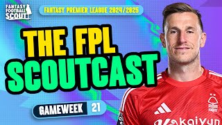 FPL SCOUTCAST GW21! 🚨 | CAPTAIN PALMER OR SALAH?! | Fantasy Premier League Tips 2024/25