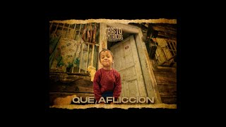 Cristocéntricos Familia - Que Aflicción