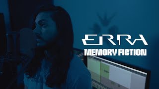 ERRA - Memory Fiction (Vocal Cover)