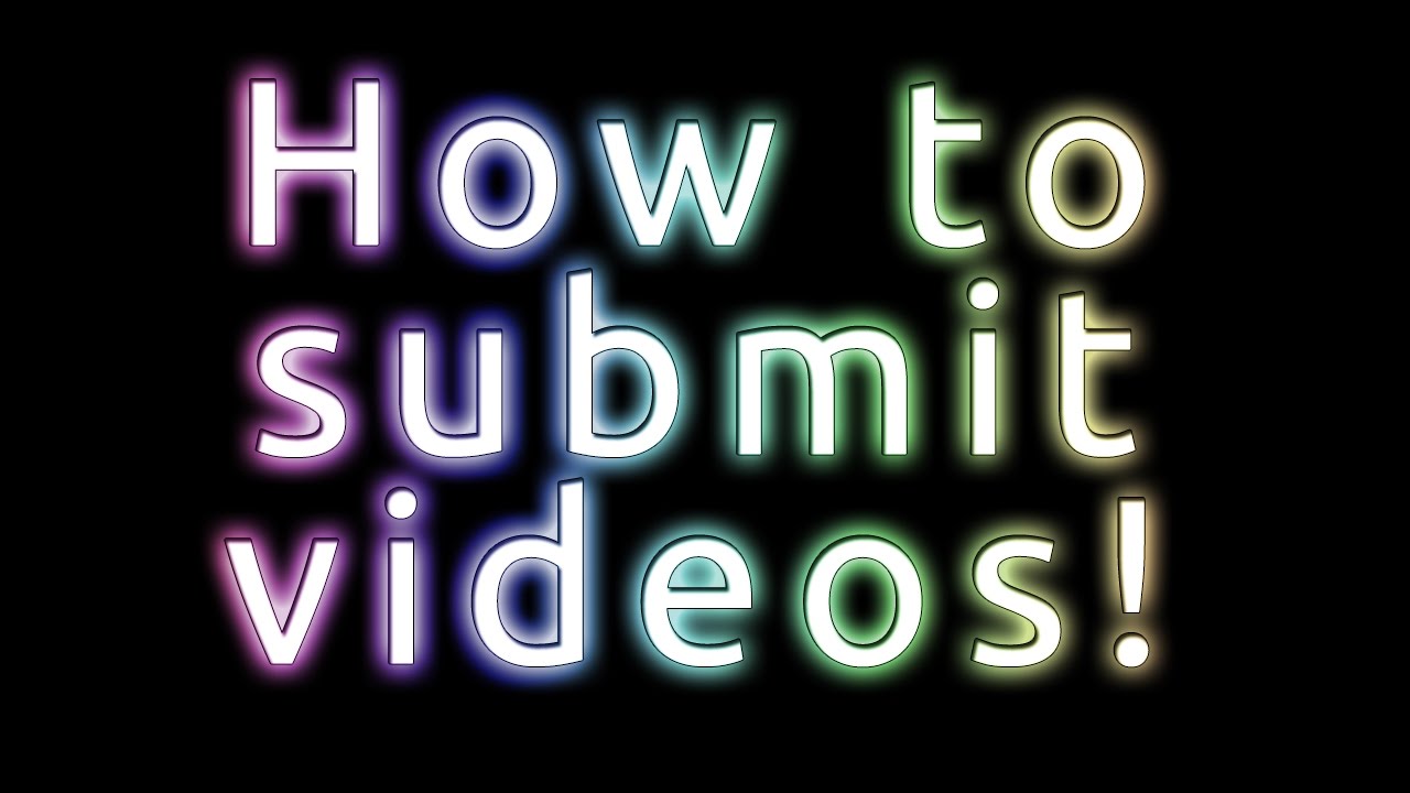 How To Submit A Video Youtube