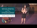 Wholeness & the Enneagram - Type 2 Soul Child