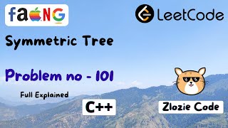 Symmetric Tree C++ || Leetcode Problem Number 101 in CPP #ZlozieCode #code