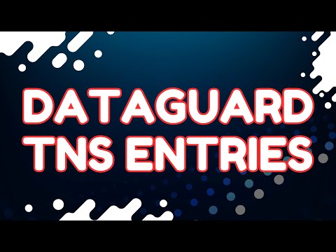 Oracle Data Guard Client Connectivity TNS Entries