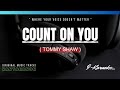 Count On You ( TOMMY SHAW ) Karaoke Lyrics🎤