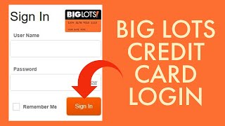 How to Login Big Lots Credit Card Account Online? Big Lot Credit Card Login Tutorial 2022