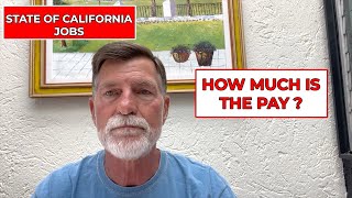 How Much Is The Pay? State of California Jobs!