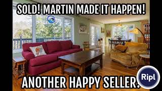 SOLD! Martin made it happen!