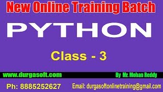 Python Tutorials || Python Online Training || Class - 3|| by Mohan Reddy