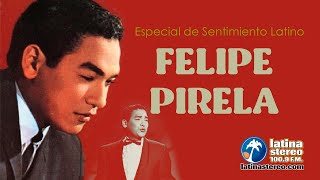 Especial de Sentimiento Latino - Felipe Pirela