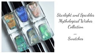 Starlight and Sparkles Mythological Wishes Collection Swatches