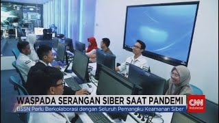 Waspada Serangan Siber saat Pandemi Covid-19