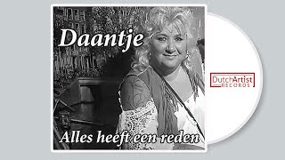 Daantje - Alles heeft een reden