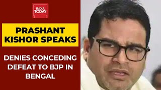 Prashant Kishor Breaks Silence Over Audio Leak; Denies Conceding Defeat To BJP In West Bengal Polls