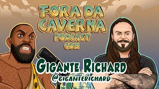 O TERROR DA HARU, OMELETE E NERDS DA LACRATE - GIGANTE RICHARD - FORA DA CAVERNA PODCAST