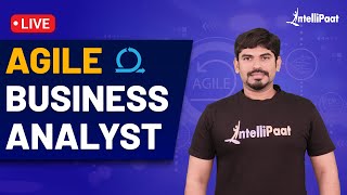 Agile Business Analyst Skills | How to Become Agile Business Analyst | Agile Business Analyst Career