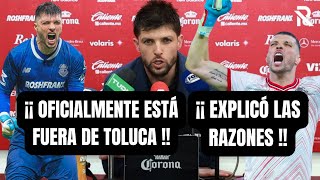 👹Tiago Volpi EXPLICA las RAZONES de RESCINDIR SU CONTRATO con TOLUCA FC ❌ SE DESPIDIÓ 🚨👹