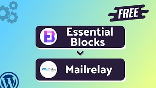 Integrating Essential Blocks with Mailrelay | Step-by-Step Tutorial | Bit Integrations