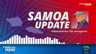 Samoa Update - 05 FEB 2025 (Galumalemana Tipi Autagavaia)