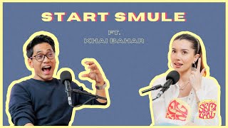 Studio Sembang - Start Smule ft. Khai Bahar