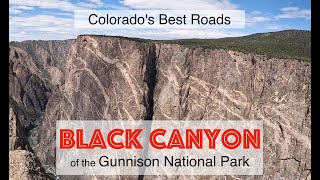 Colorado's Best Roads - Black Canyon of the Gunnison - a G1 rated road [S1 Ep20]