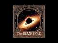 The Grand Tour - The Black Hole - ambient scifi