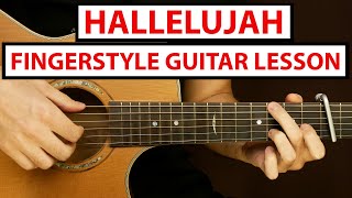 Hallelujah - Fingerstyle Guitar Lesson (Tutorial) How to Play Fingerstyle