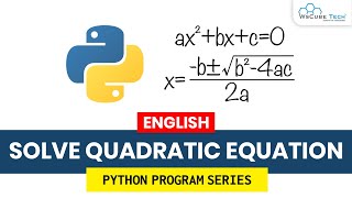 Python Program to Solve Quadratic Equation (English) | Tutorial for Beginners