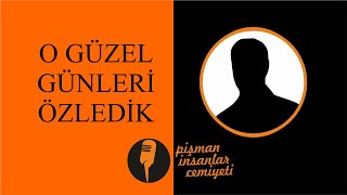 Pi Cemiyeti - O güzel günleri özledik...