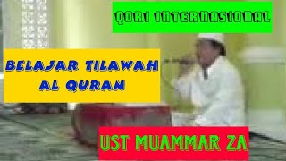 BELAJAR TILAWAH BERSAMA MUAMMAR ZA QORI INTERNASIONAL