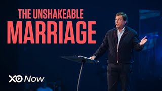 The Unshakable Marriage | @JimmyEvans