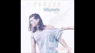 Lostboycrow - Powers (Kill Paris Remix)