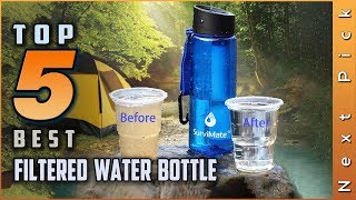 Top 5 Best Filtered Water Bottle Review in 2024