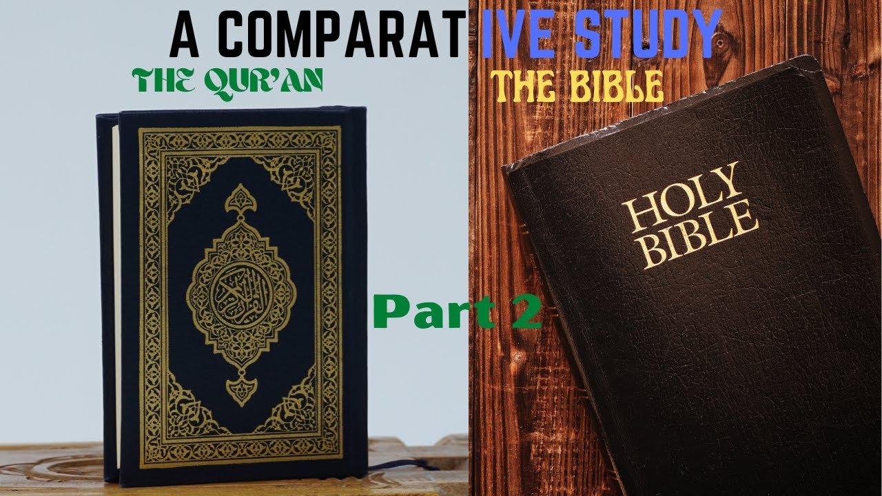 The Qur'an And The Bible: A Comparative Study - The Qur'an - YouTube