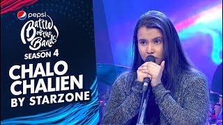 The Starzone | Chalo Chalien | Episode 1 | Pepsi Battle of the Bands | Season 4