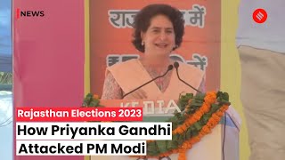Priyanka Gandhi Launches Fiery Attacks On PM Modi Ahead Of Rajasthan Election 2023