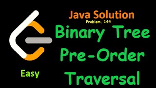 Leetcode 144. Binary Tree Preorder Traversal Easy Java Solution.