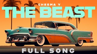 The Beast (Official Audio) Cheema Y | Gur Sidhu | Punjabi Song 2024