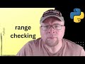 Python Tutorial #15: Range Checking 🐍