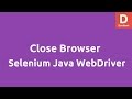 Close Browser using Selenium 2 Java WebDriver