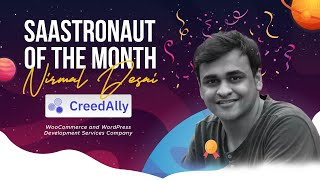 Saastronaut of the Month of March: Nirmal Desai | Saastronautics